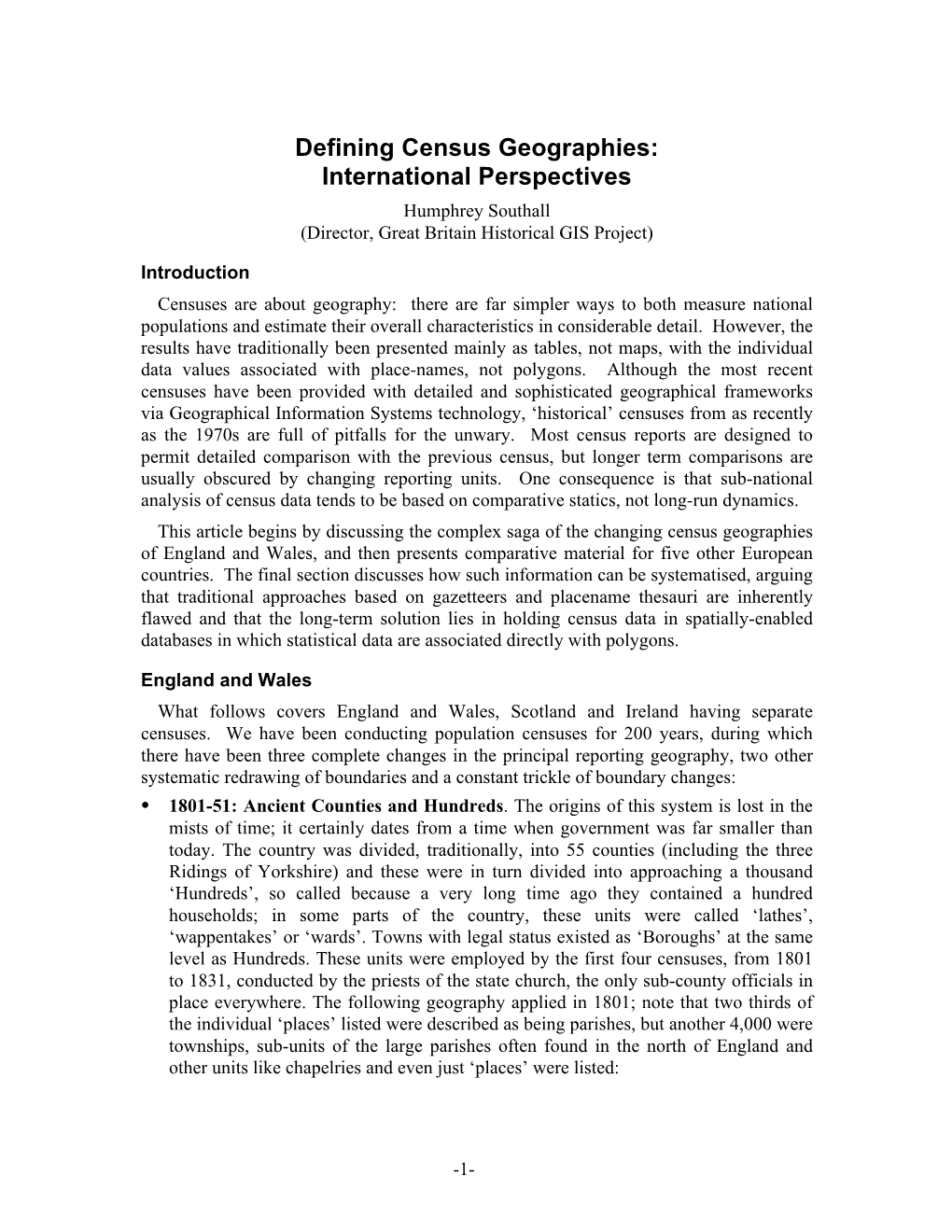 Defining Census Geographies: International Perspectives Humphrey Southall (Director, Great Britain Historical GIS Project)