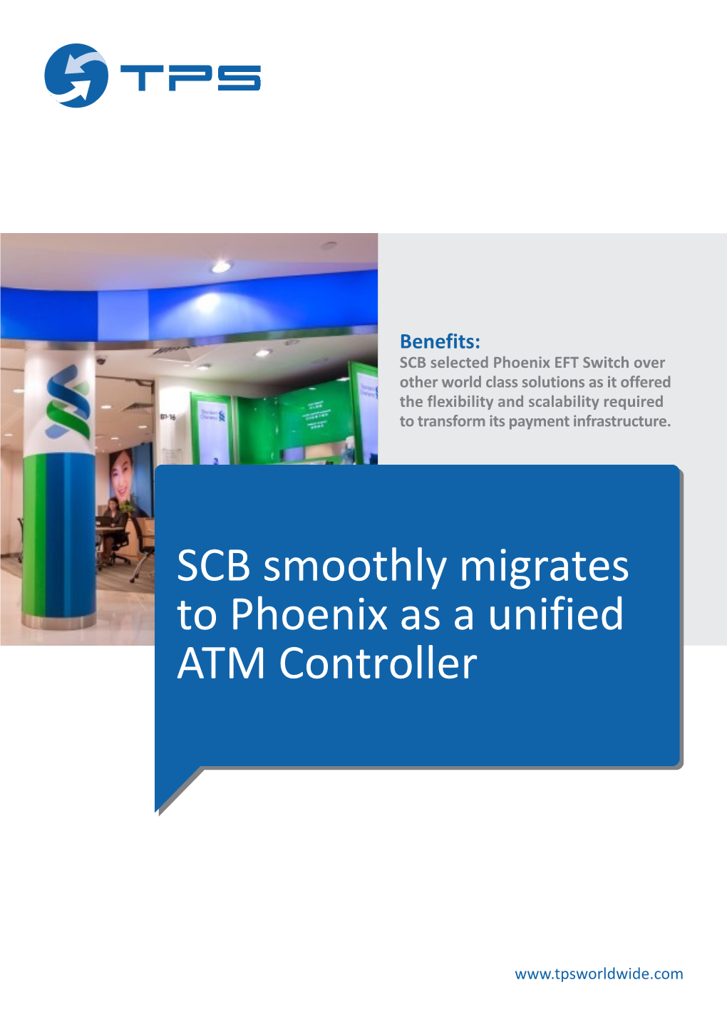 SCB Smoothly Migrates to Phoenix As a Unified ATM Controller