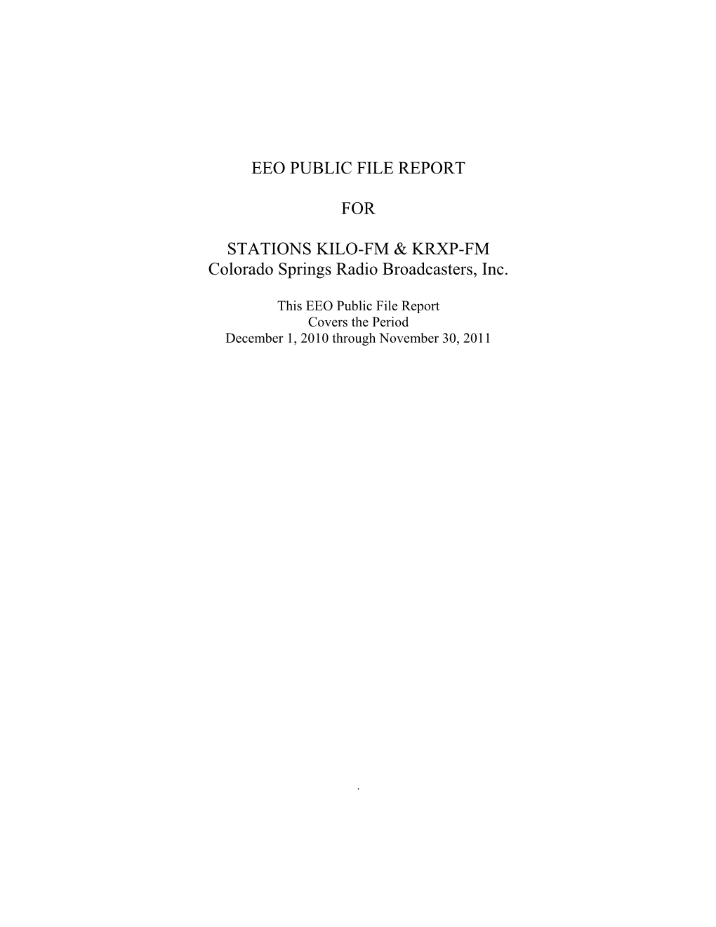 Eeo Public File Report for Stations Kilo-Fm & Krxp-Fm