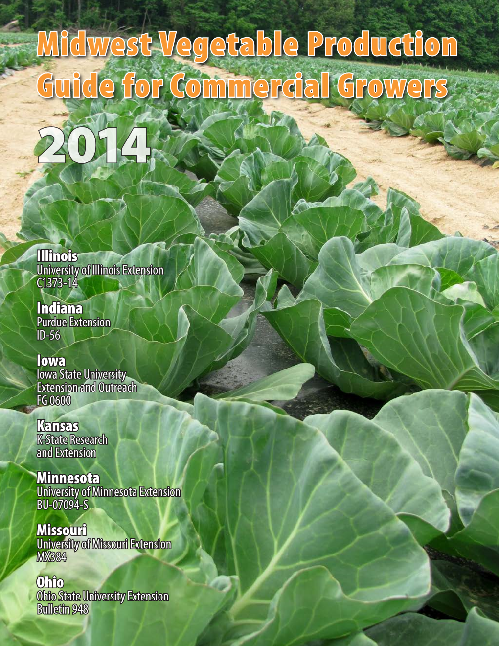 Midwest Vegetable Production Guide for Commercial Growers 2014