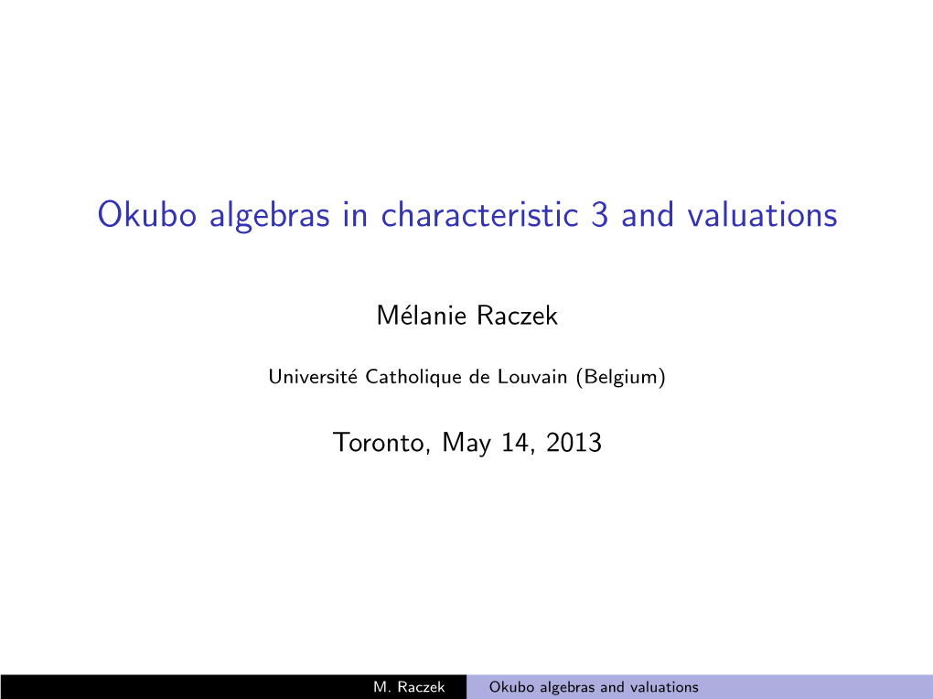 Okubo Algebras in Characteristic 3 and Valuations