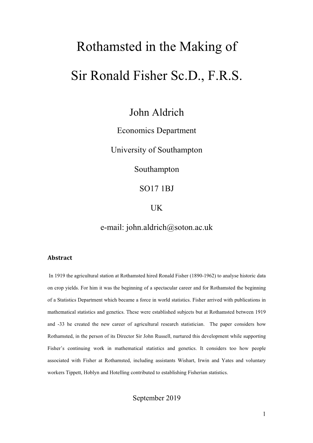 Rothamsted in the Making of Sir Ronald Fisher Sc.D., F.R.S