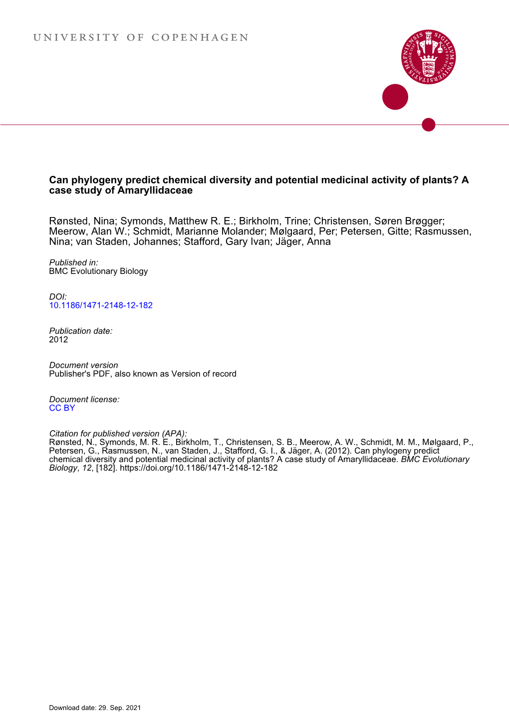 Can Phylogeny Predict Chemical Diversity and Potential Medicinal Activity of Plants? a Case Study of Amaryllidaceae