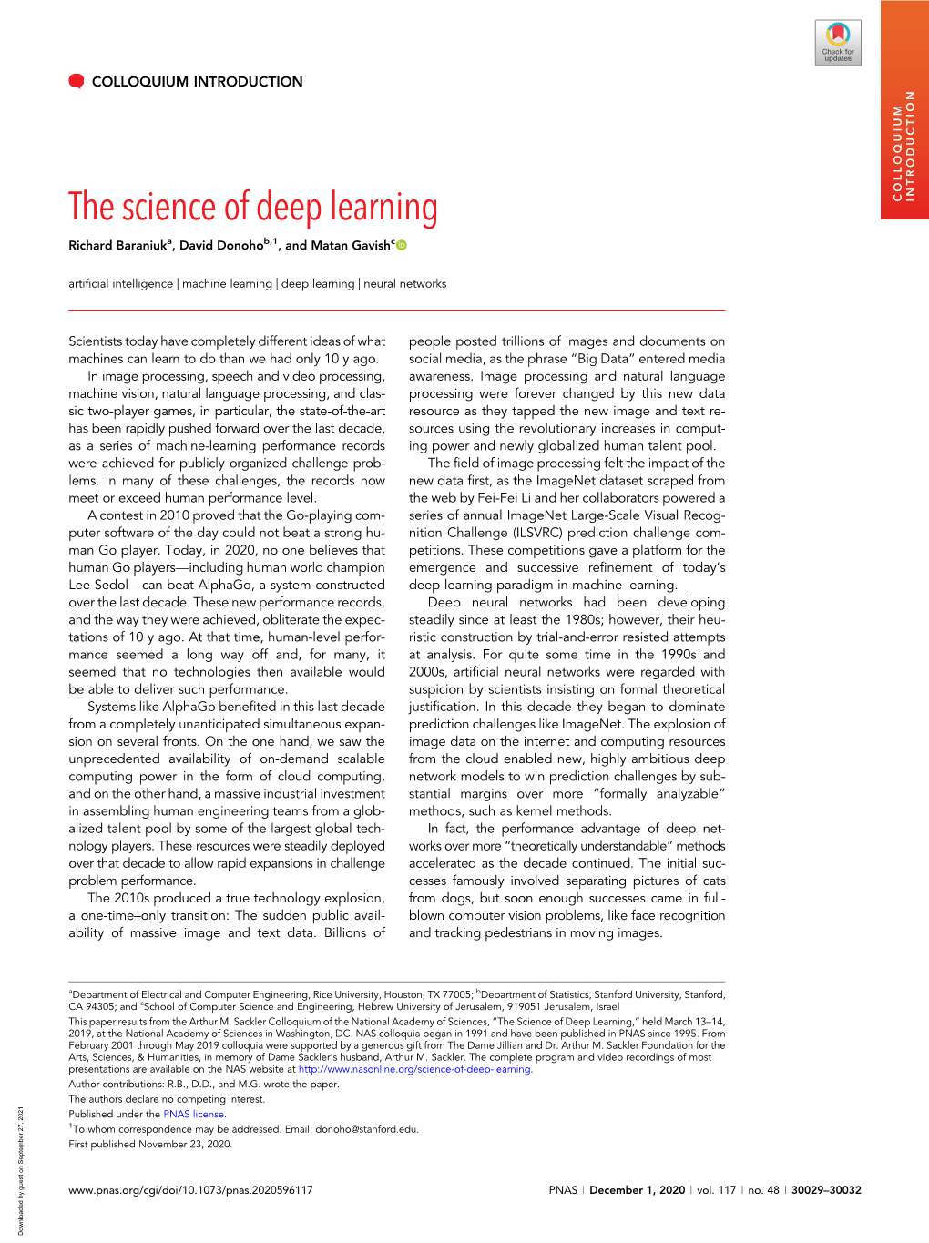 The Science of Deep Learning COLLOQUIUM INTRODUCTION Richard Baraniuka, David Donohob,1, and Matan Gavishc