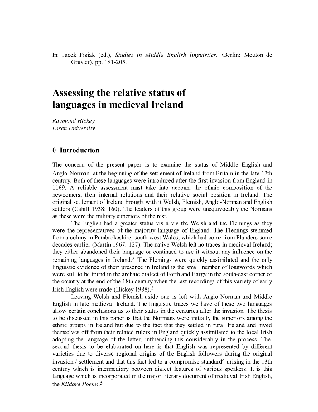 Assessing the Relative Status of Languages in Medieval Ireland