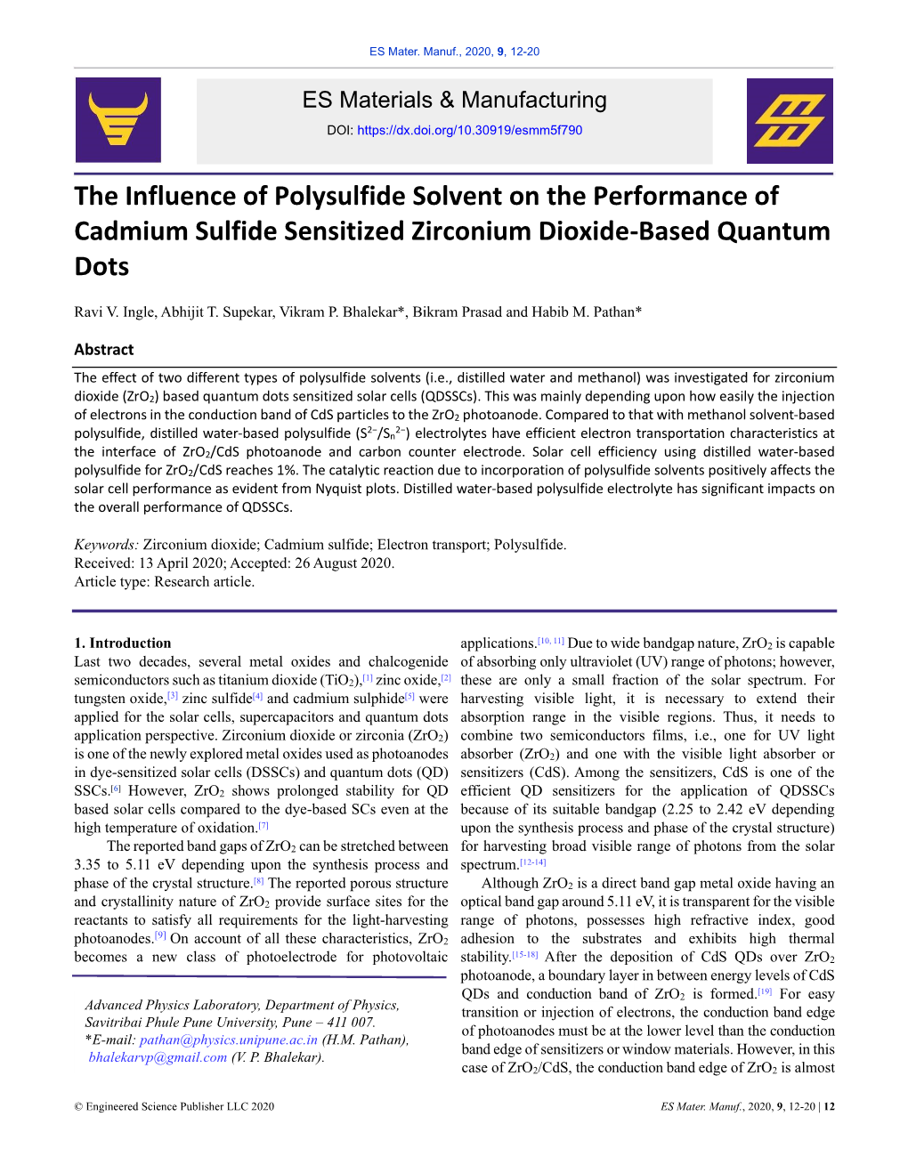 The Influence of Polysulfide Solvent on the Performance of Cadmium Sulfide Sensitized Zirconium Dioxide-Based Quantum Dots