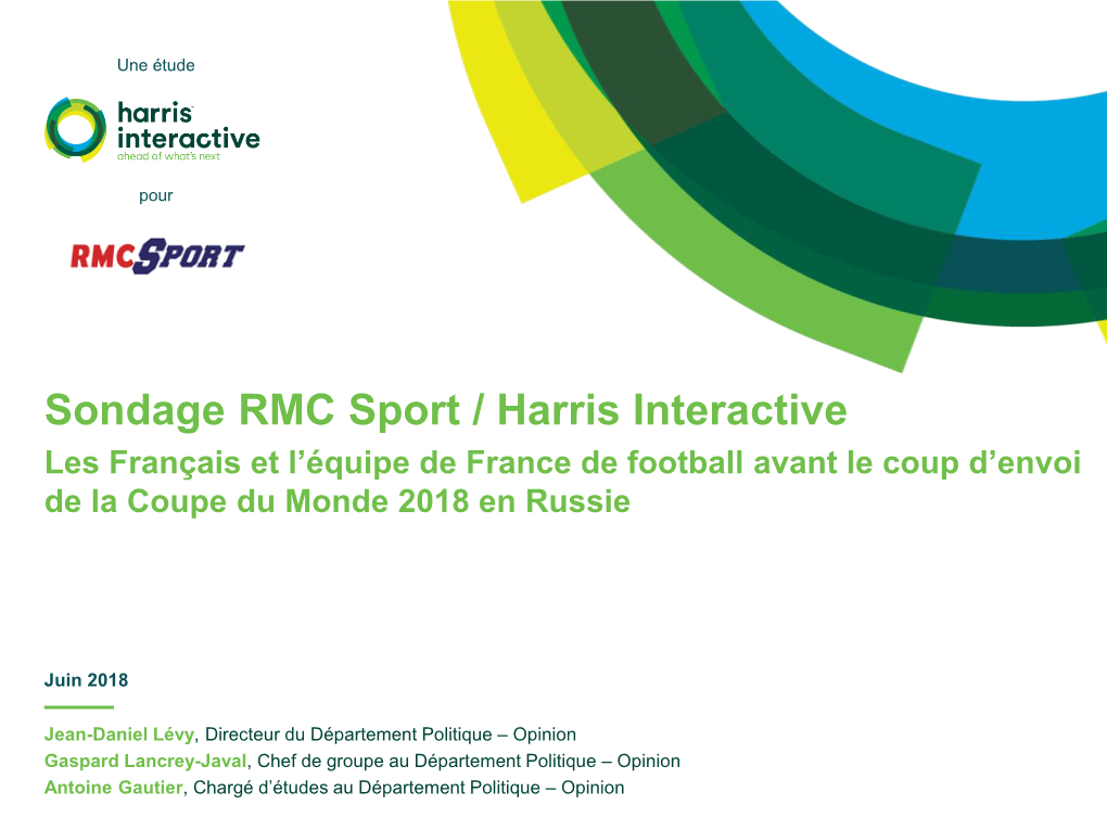 Sondage RMC Sport / Harris Interactive Les Français Et L’Équipe De France De Football Avant Le Coup D’Envoi De La Coupe Du Monde 2018 En Russie