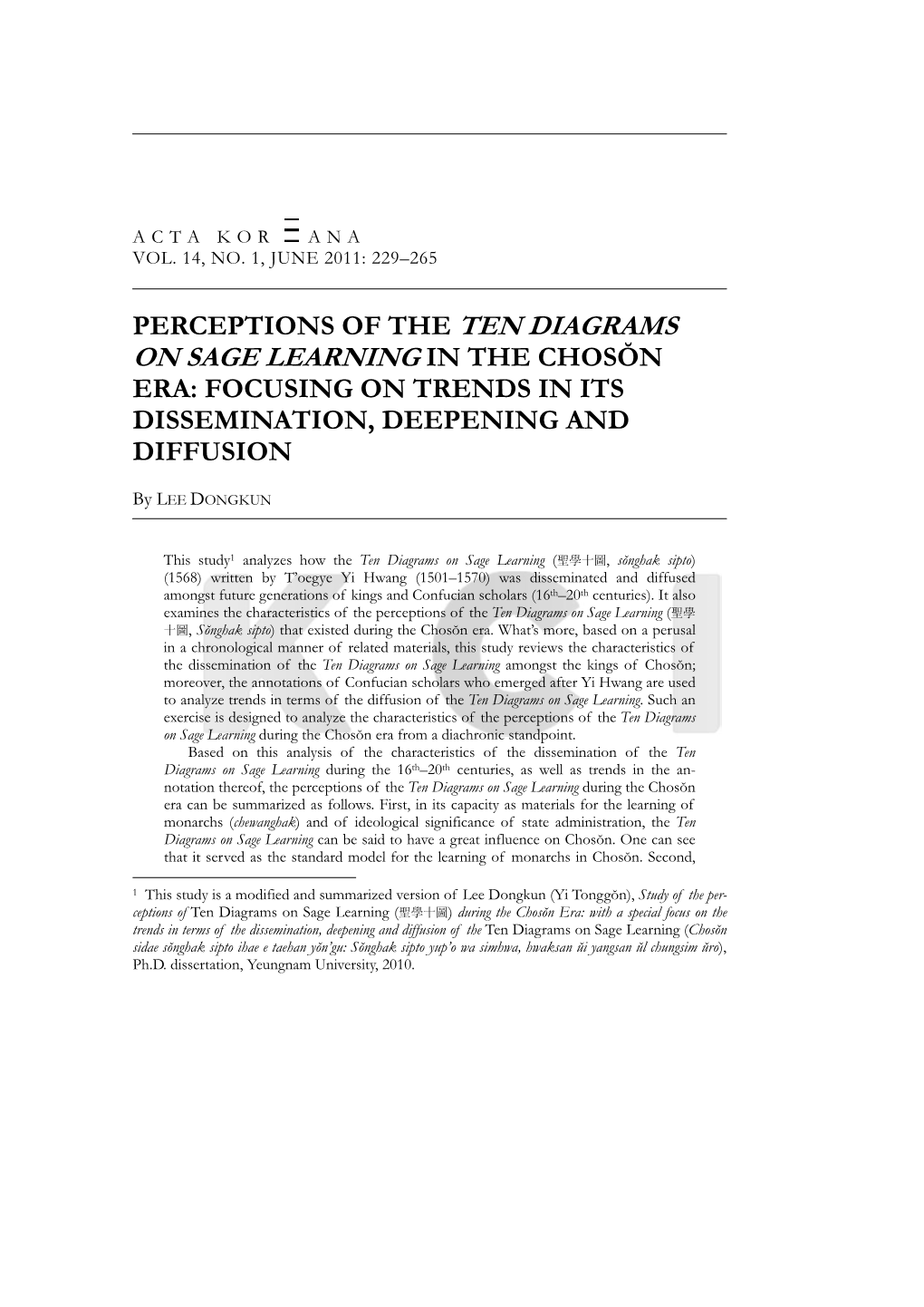 On Sage Learning in the Chosŏn Era: Focusing on Trends in Its Dissemination, Deepening and Diffusion