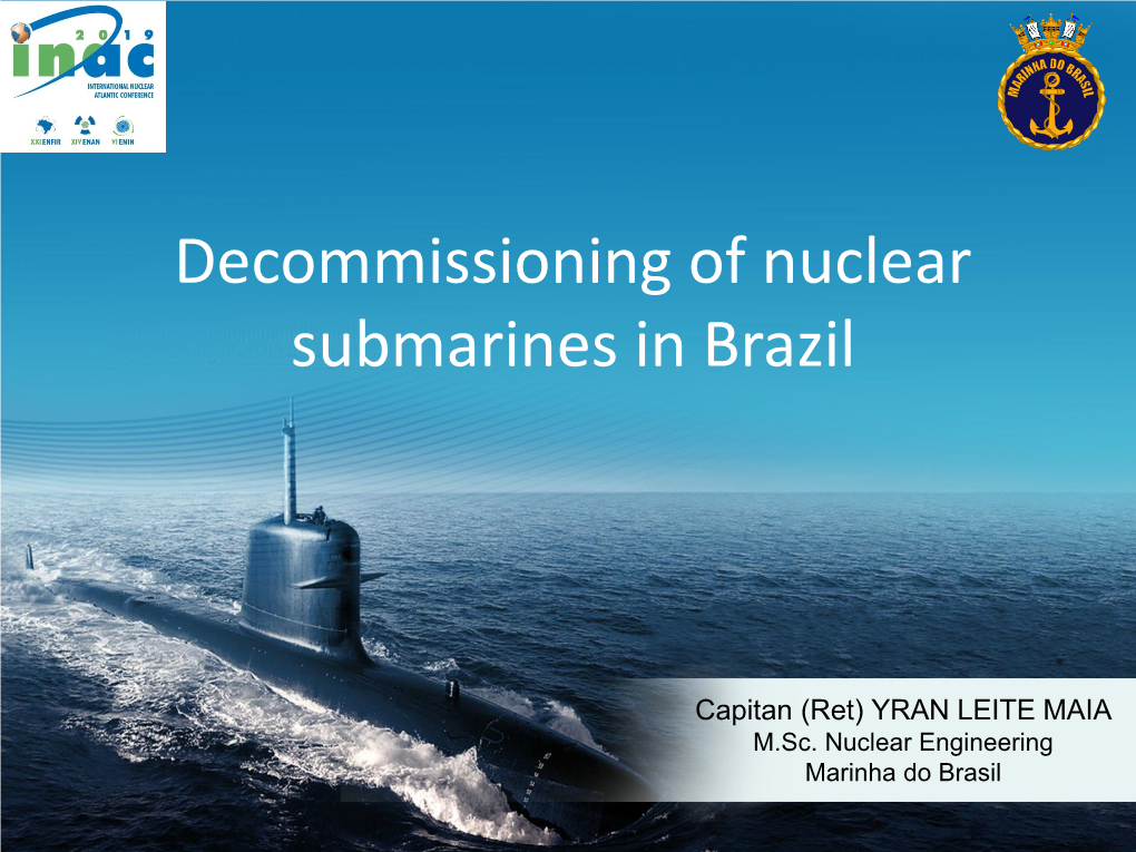 Nuclear Submarine Decommissioning Considerations;