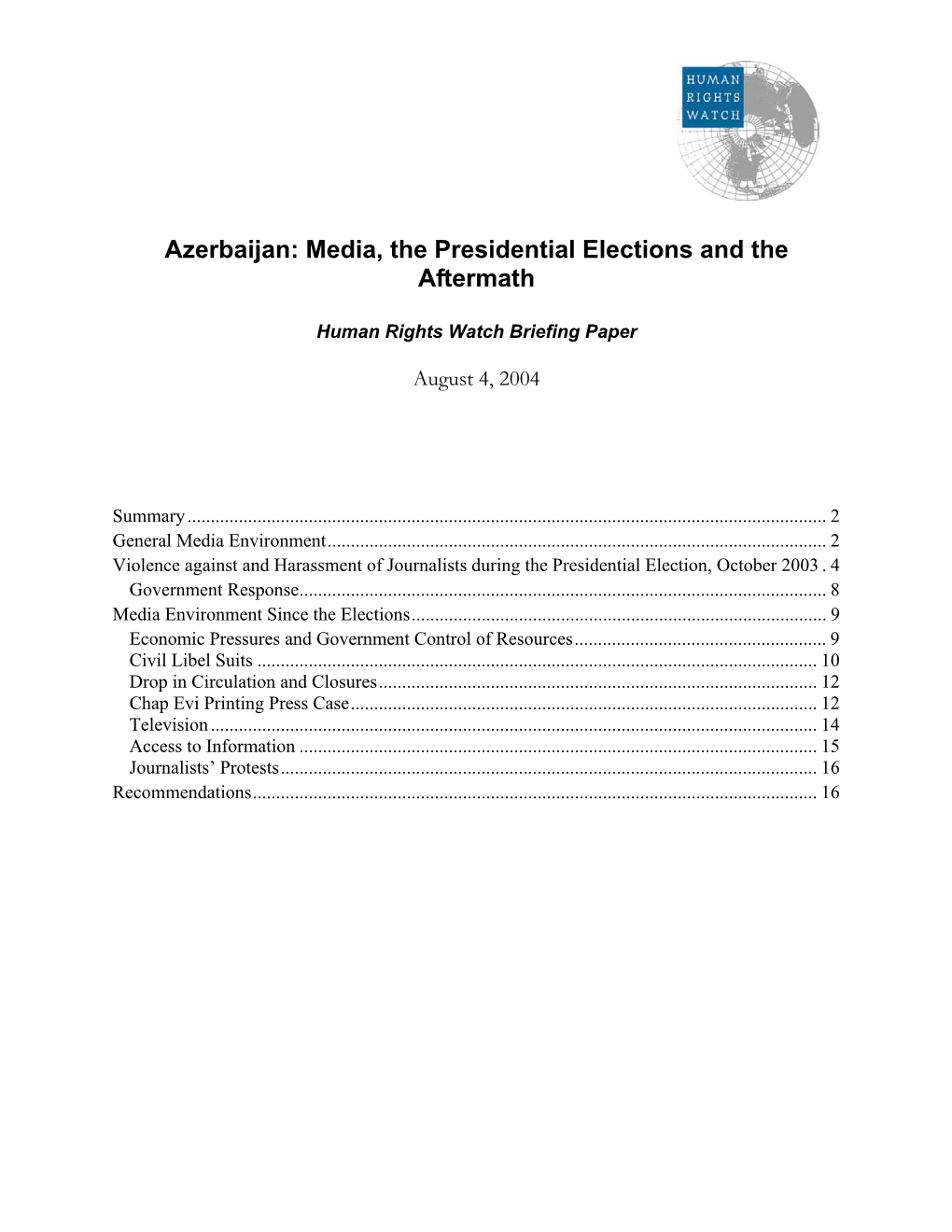 Azerbaijan: Media, the Presidential Elections and the Aftermath