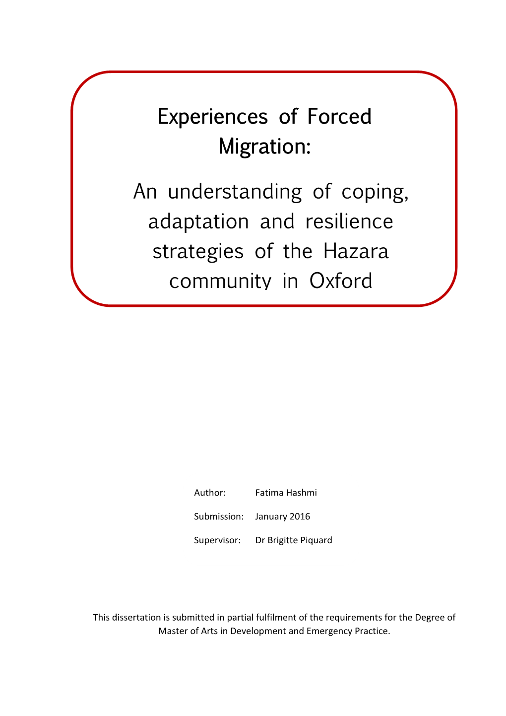 Experiences of Forced Migration: an Understanding of Coping