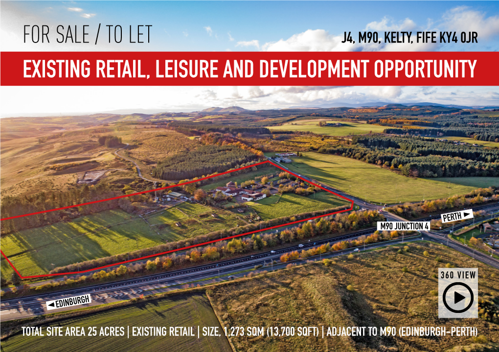 Existing Retail, Leisure and Development Opportunity