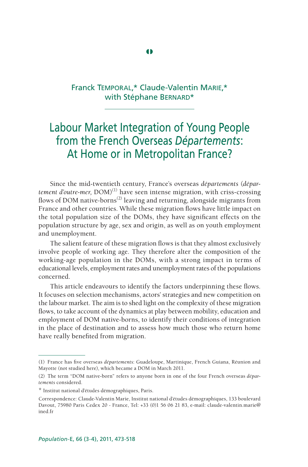 Labour Market Integration of Young People from the French Overseas Départements: at Home Or in Metropolitan France?