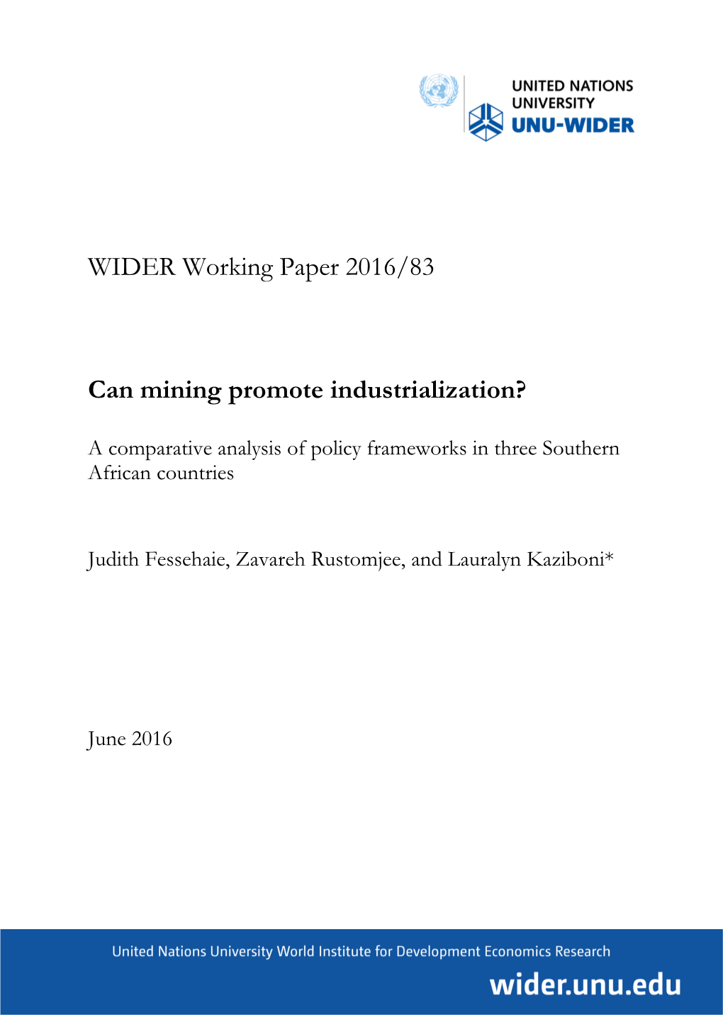 WIDER Working Paper 2016/83 Can Mining Promote Industrialization?