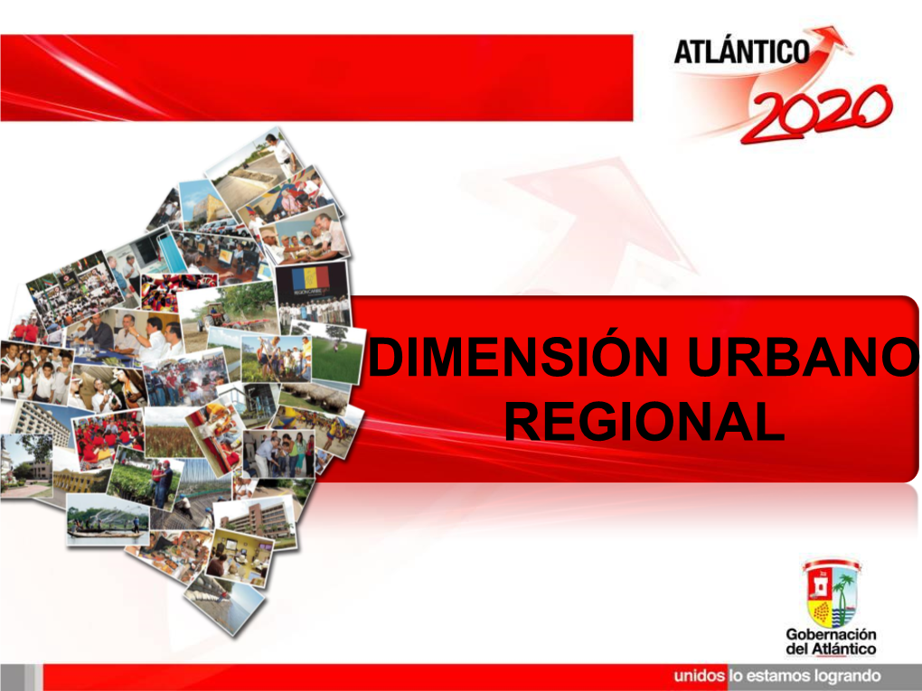 Dimensión Urbano Regional Contenido