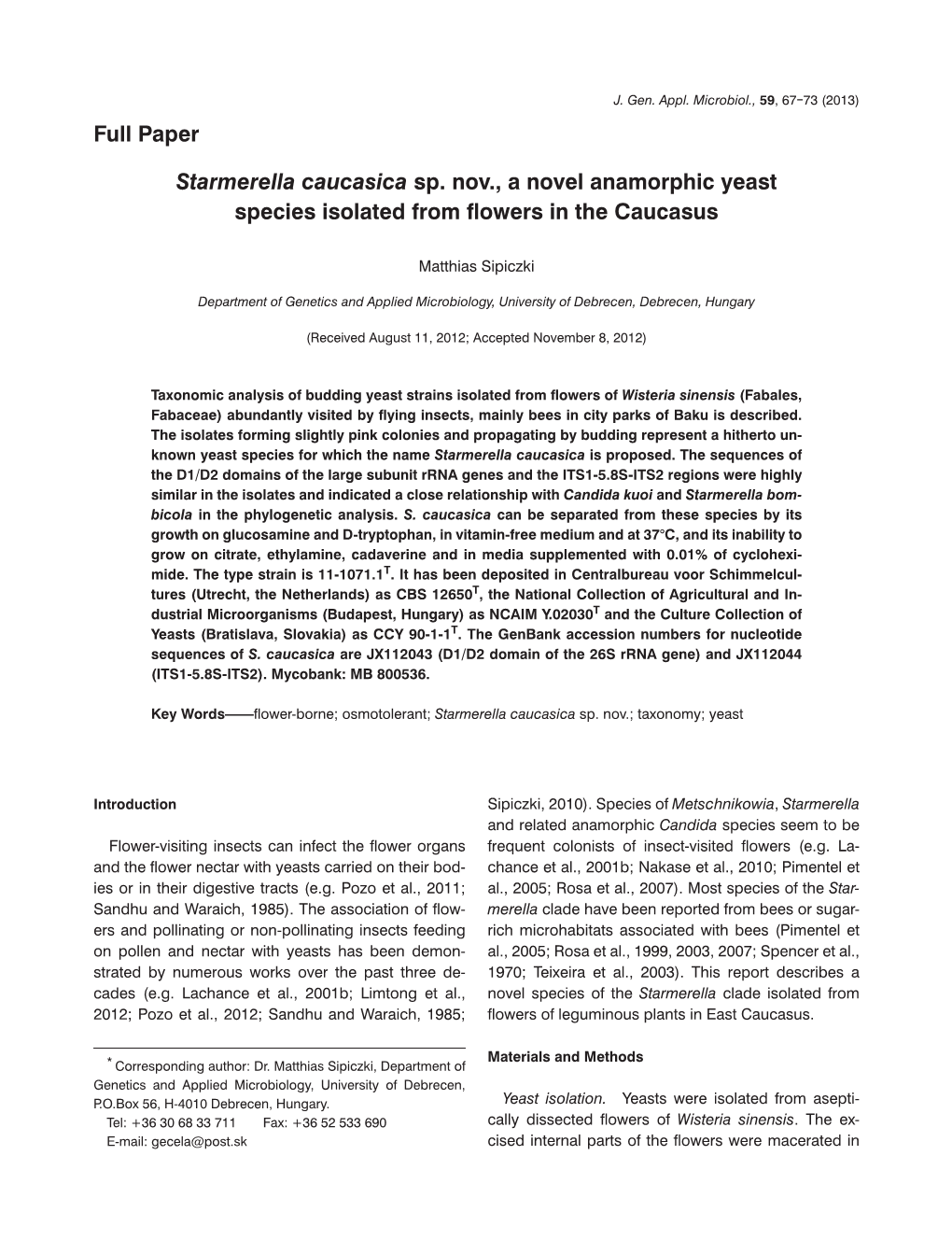 Starmerella Caucasica Sp. Nov., a Novel Anamorphic Yeast Species Isolated from Flowers in the Caucasus