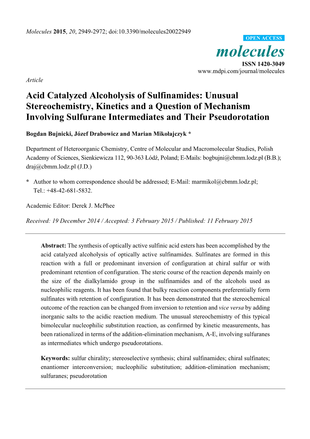 Acid Catalyzed Alcoholysis of Sulfinamides: Unusual Stereochemistry, Kinetics and a Question of Mechanism Involving Sulfurane Intermediates and Their Pseudorotation