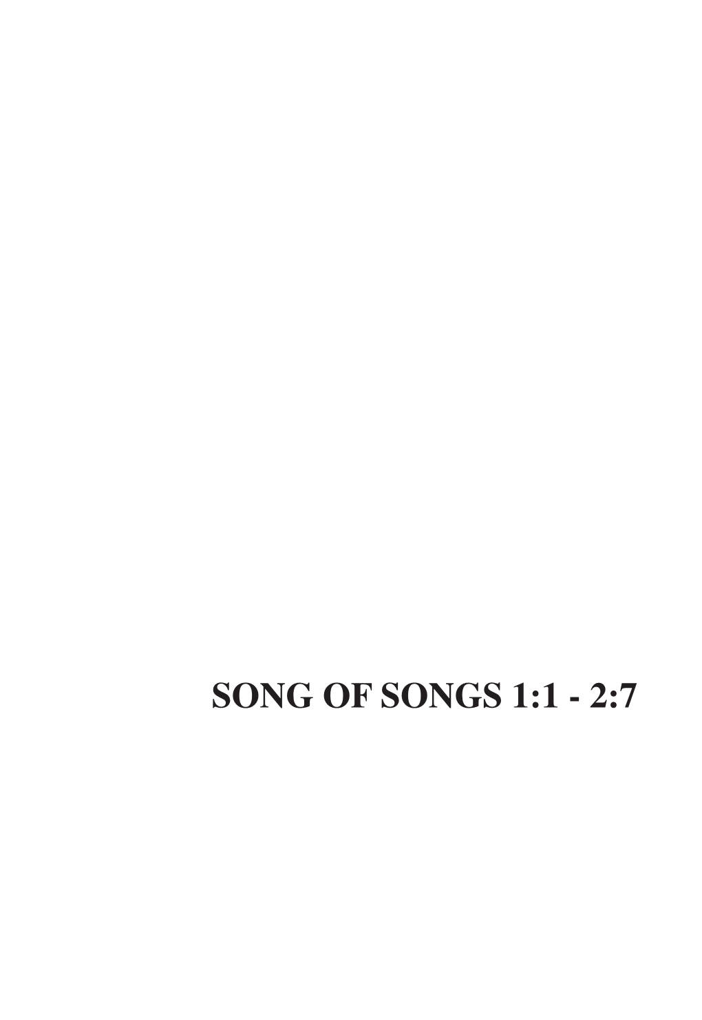 Song of Songs 1:1 - 2:7