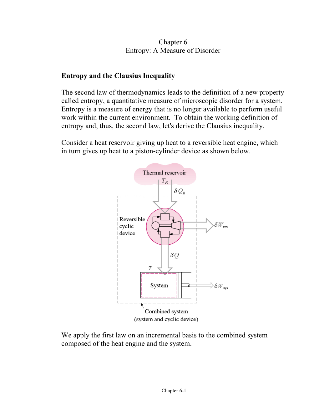 A Measure of Disorder Entropy and the Clausius Inequality the Second Law of Thermodynamics Leads to the Defin