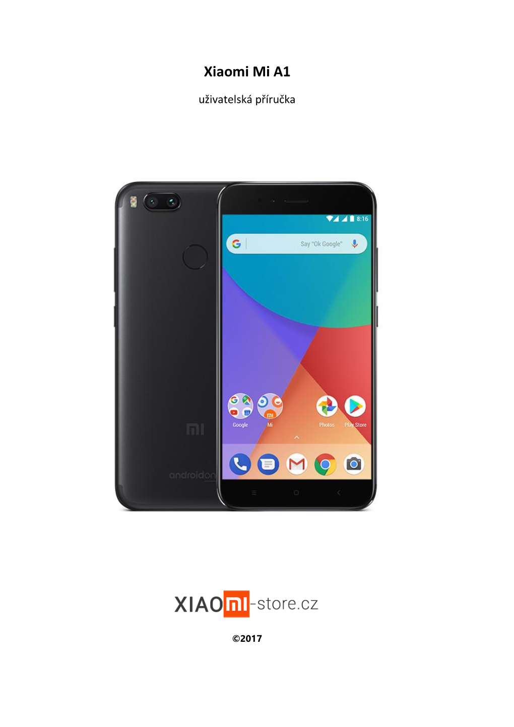 Xiaomi Mi A1 Uživatelská Příručka