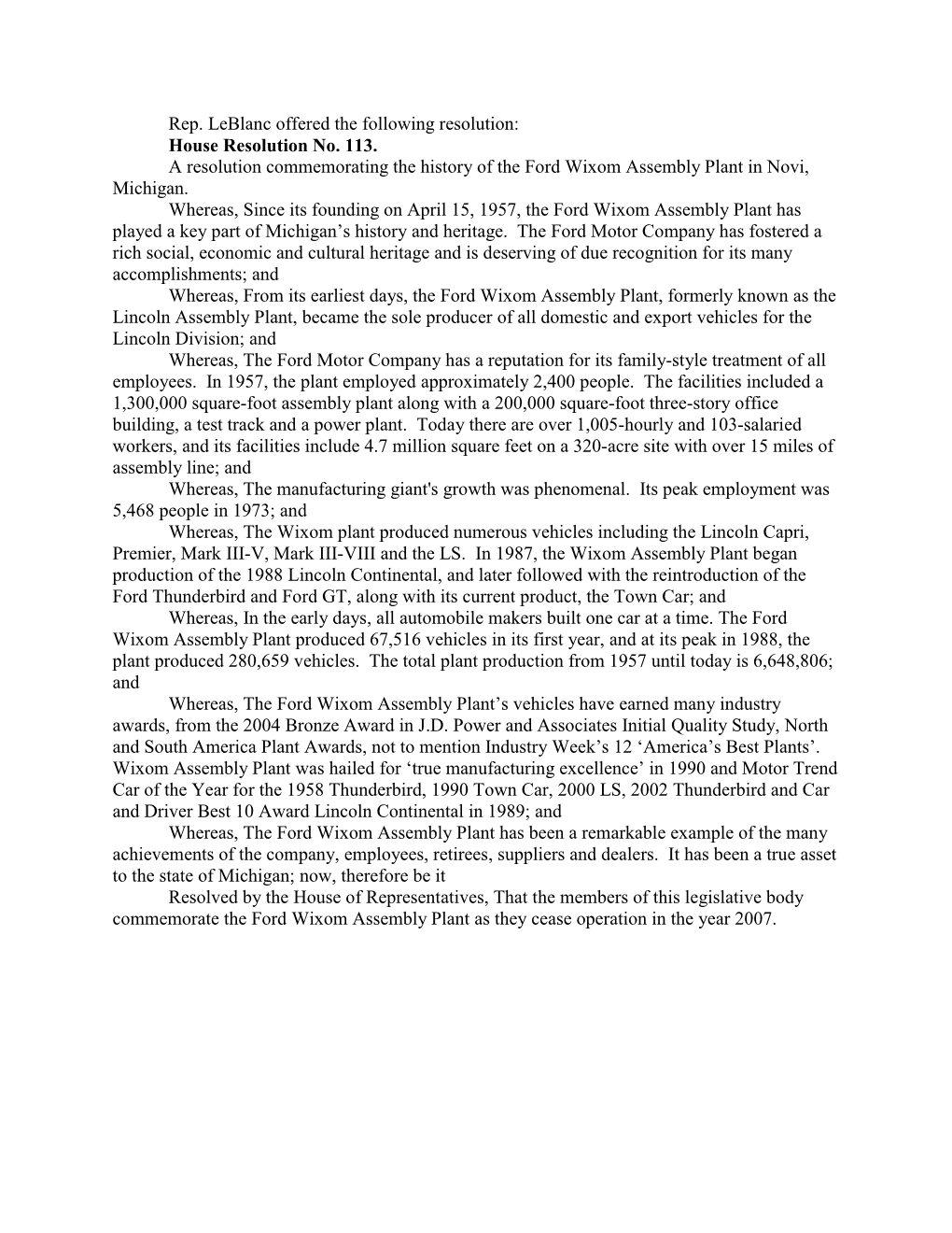 House Resolution No. 113. a Resolution Commemorating the History of the Ford Wixom Assembly Plant in Novi, Michigan