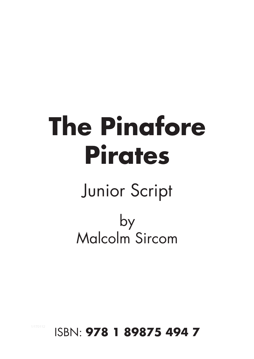 The Pinafore Pirates Junior Script by Malcolm Sircom