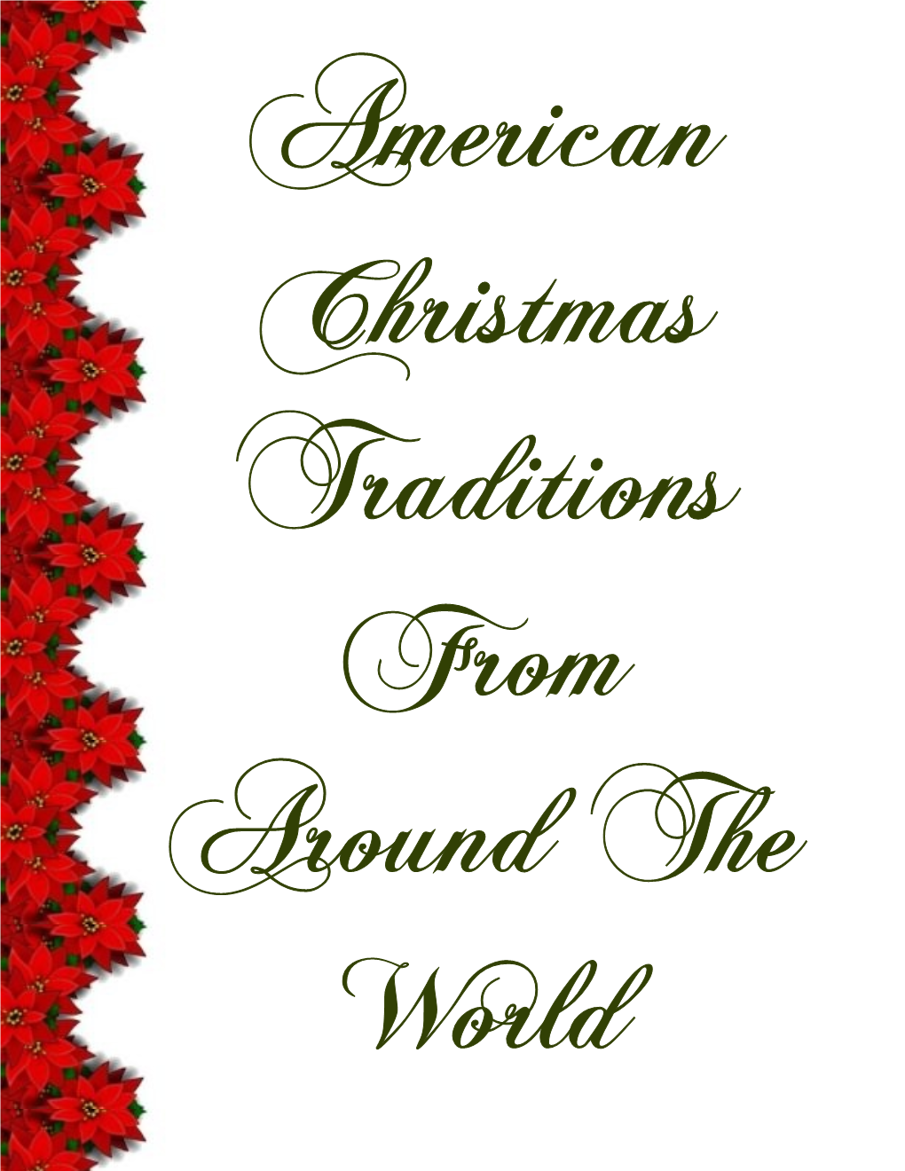 American Christmas Traditions...From Around the World