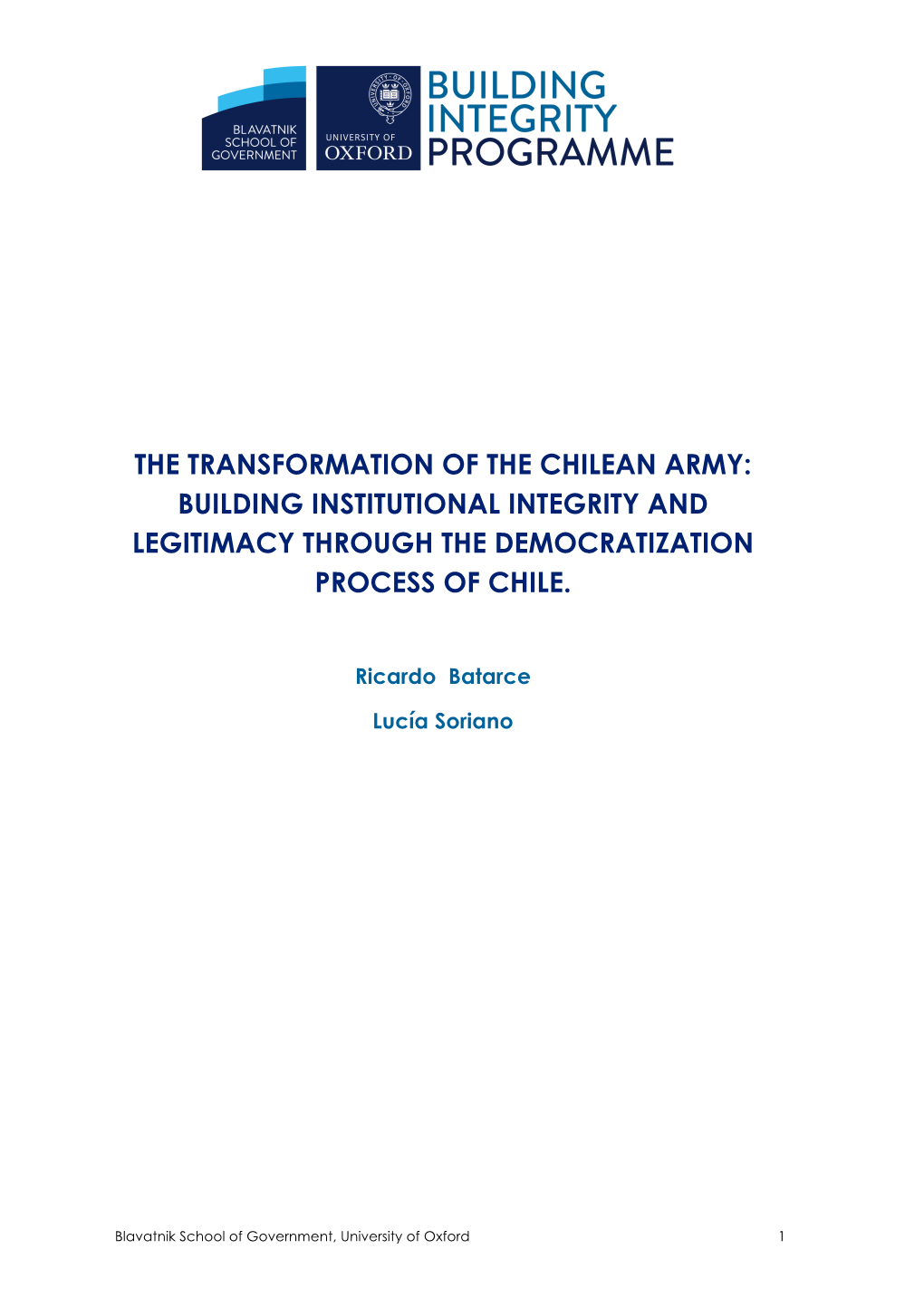 The Transformation of the Chilean Army: Building Institutional Integrity and Legitimacy Through the Democratization Process of Chile