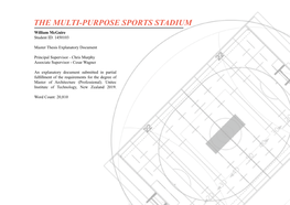 THE MULTI-PURPOSE SPORTS STADIUM William Mcguire Student ID: 1450103