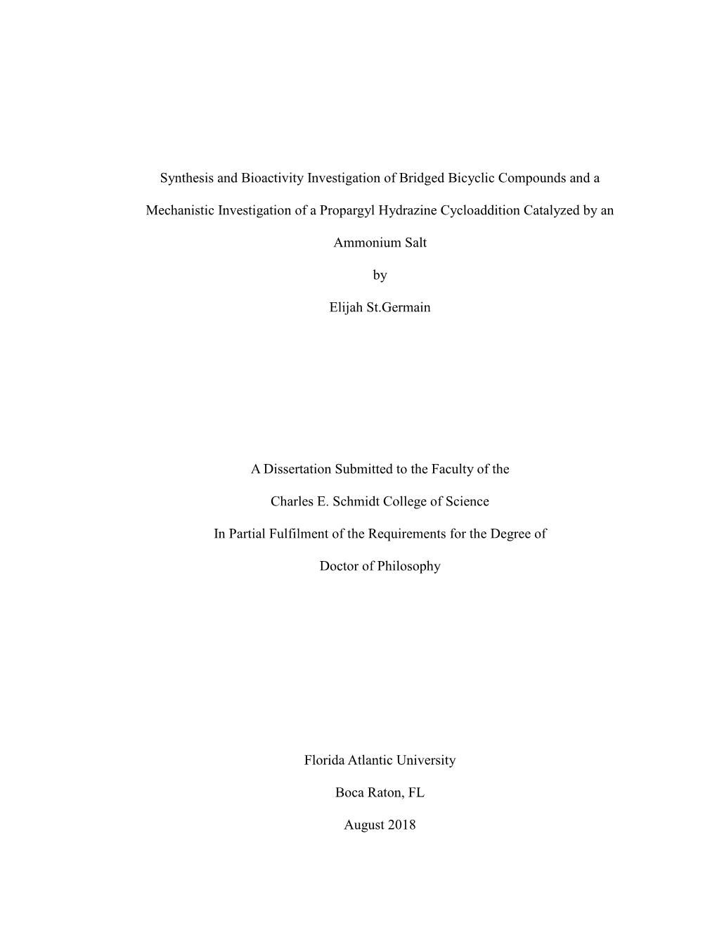 Synthesis and Bioactivity Investigation of Bridged Bicyclic Compounds and A