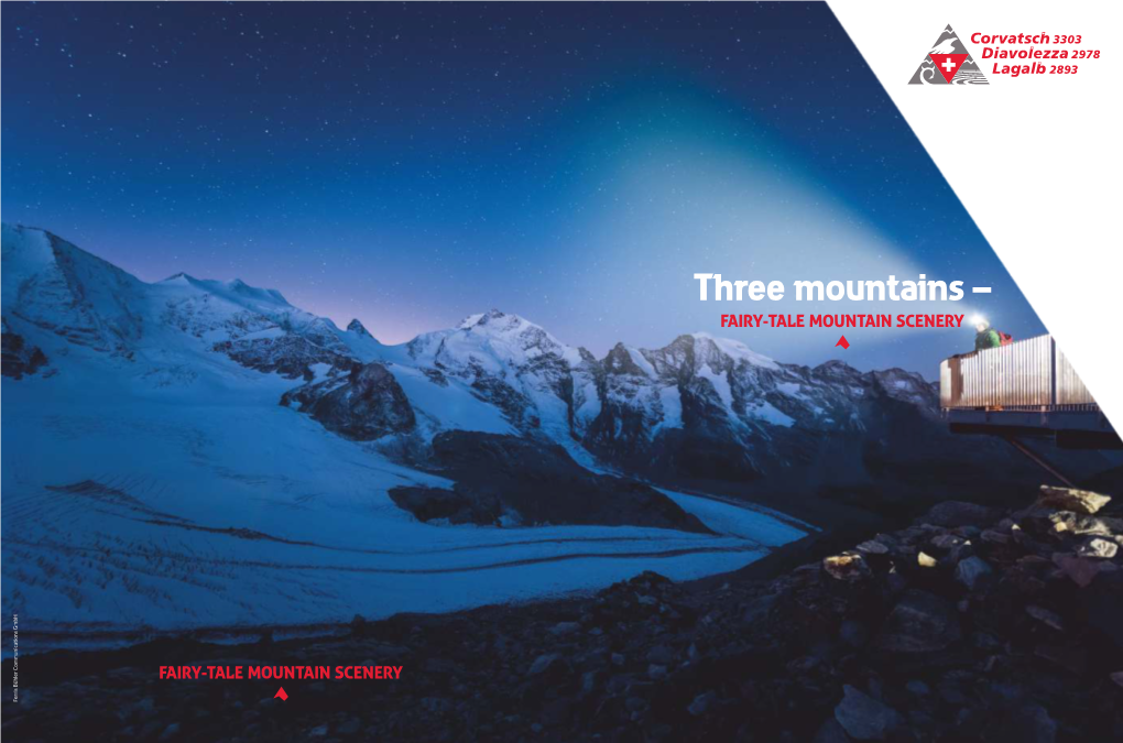 Three Mountains – FAIRY-TALE MOUNTAIN SCENERY
