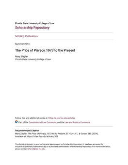 The Price of Privacy, 1973 to the Present