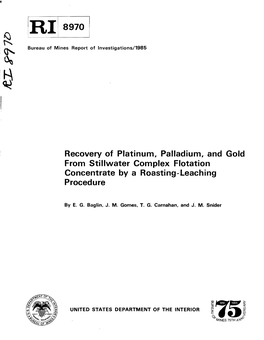 Recovery of Platinum, Palladium, and Gold from Stillwater Complex Flotation Concentrate by a Roasting-Leaching Procedure