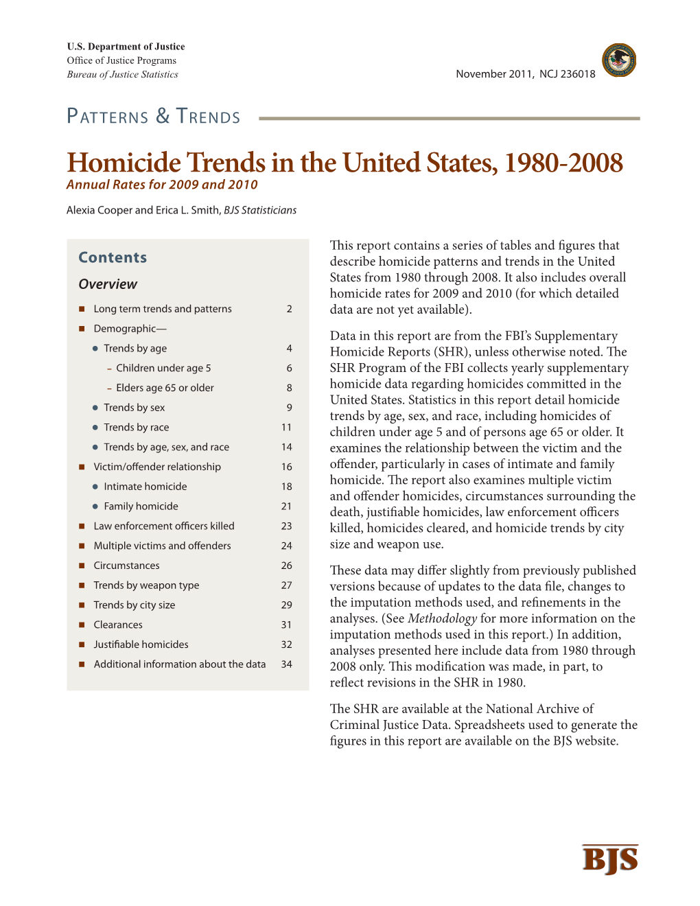 Homicide Trends in the United States, 1980-2008 Annual Rates for 2009 and 2010