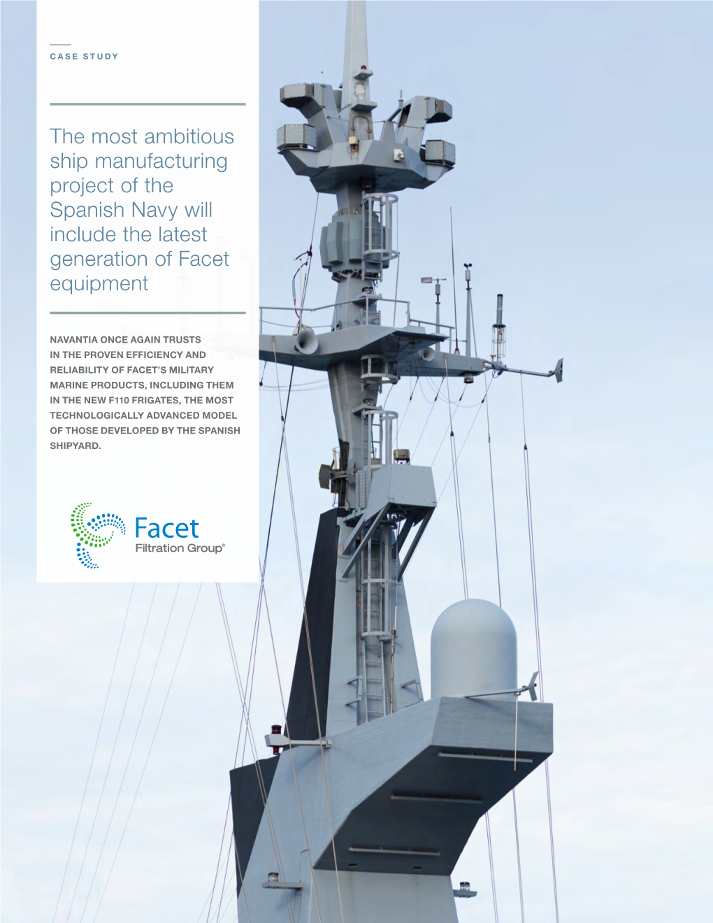 The Most Ambitious Ship Manufacturing Project of the Spanish Navy Will Include the Latest Generation of Facet Equipment