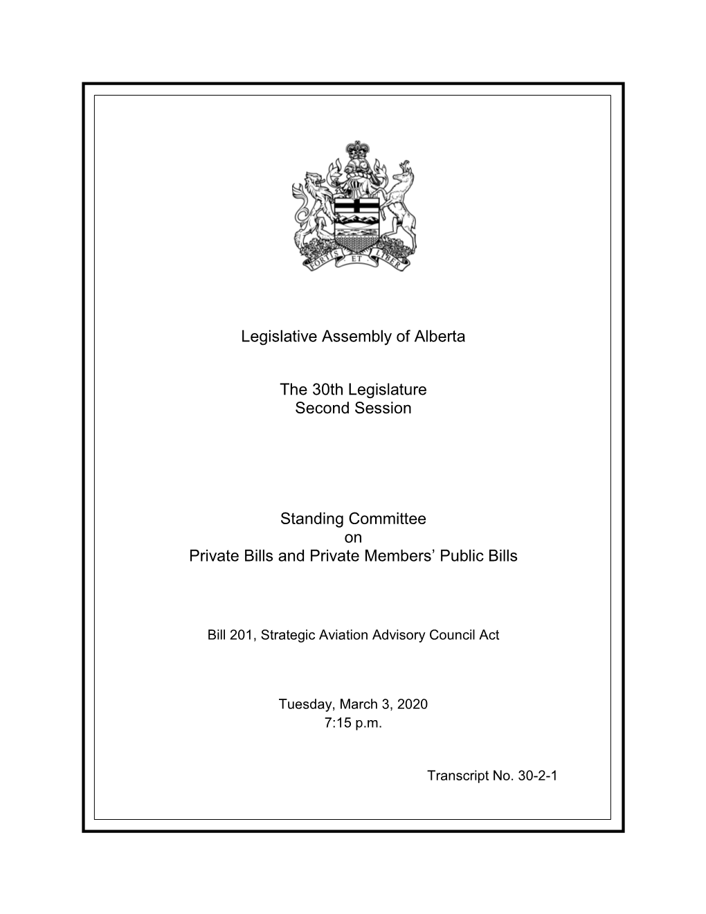 Legislative Assembly of Alberta the 30Th Legislature Second Session Standing Committee on Private Bills and Private Members'