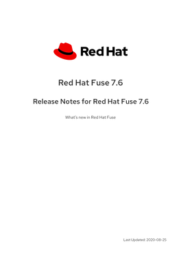 Red Hat Fuse 7.6 Release Notes for Red Hat Fuse 7.6