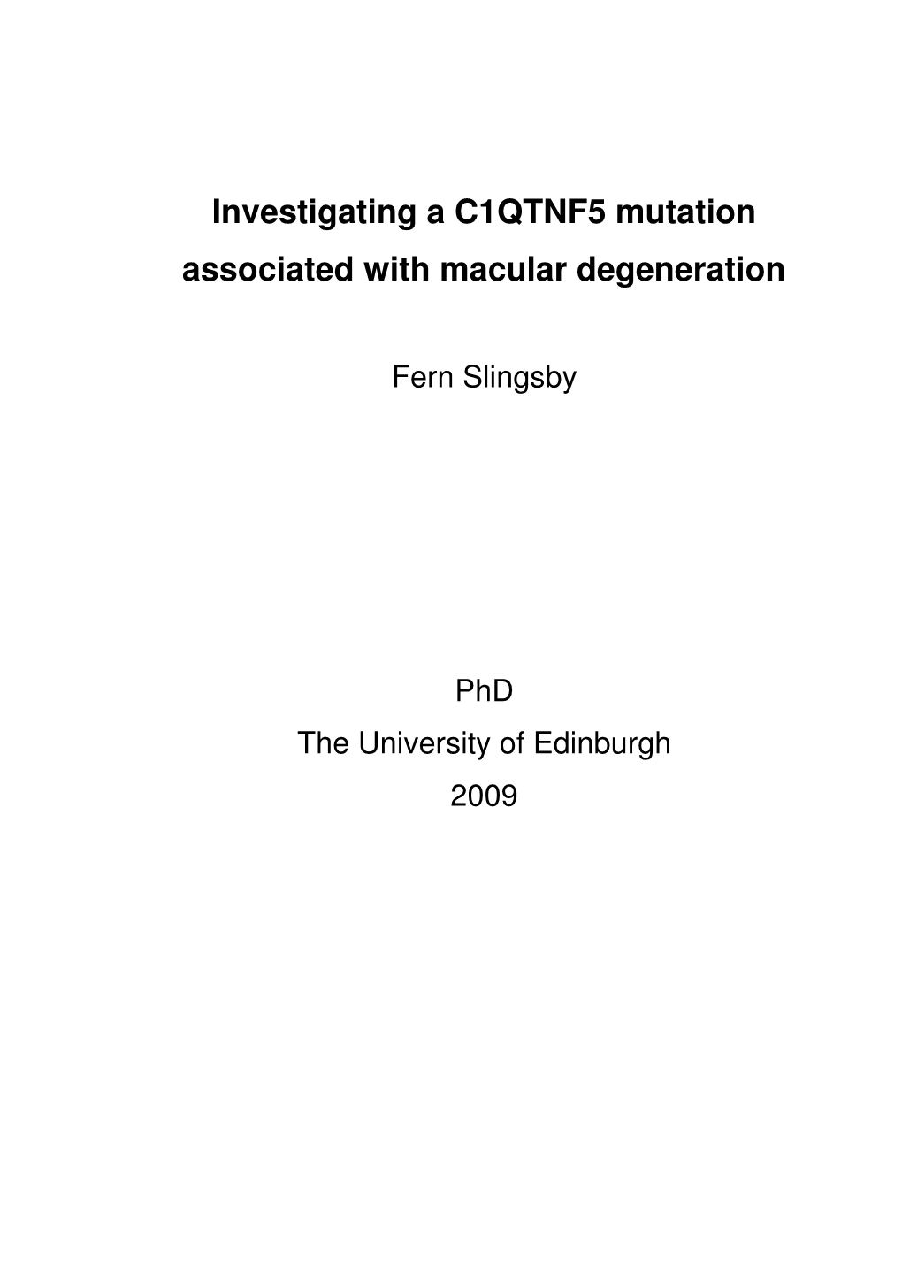 Investigating a C1QTNF5 Mutation Associated with Macular Degeneration