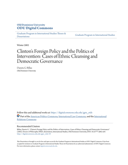 Clinton's Foreign Policy and the Politics of Intervention: Cases of Ethnic Cleansing and Democratic Governance Daneta G
