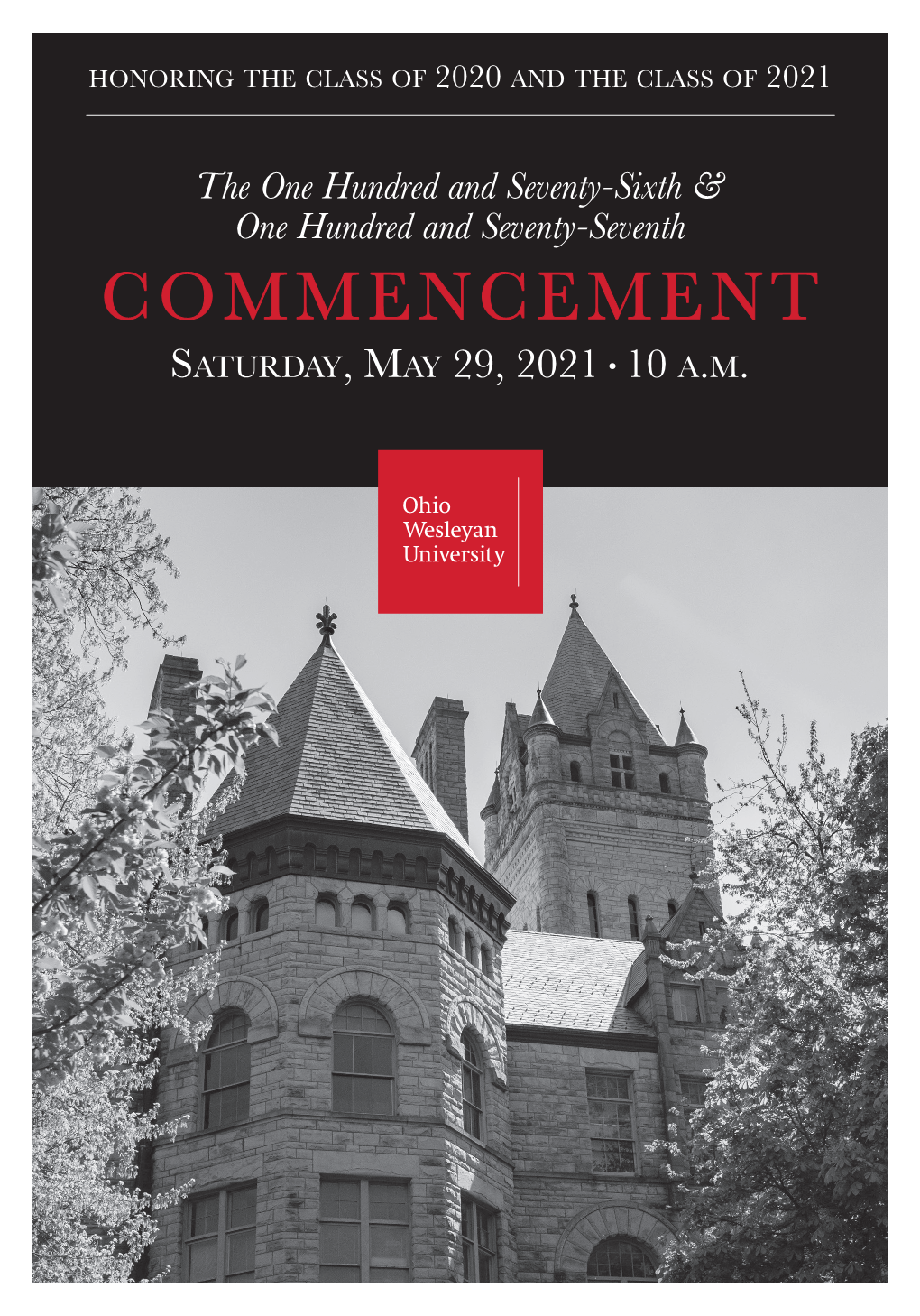 COMMENCEMENT Saturday, May 29, 2021 • 10 A.M
