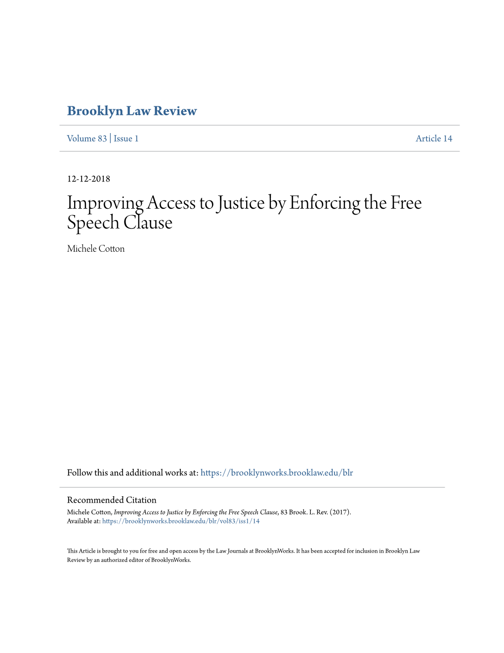 Improving Access to Justice by Enforcing the Free Speech Clause Michele Cotton