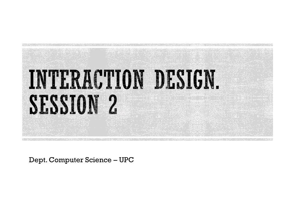 Interaction Design and Measures