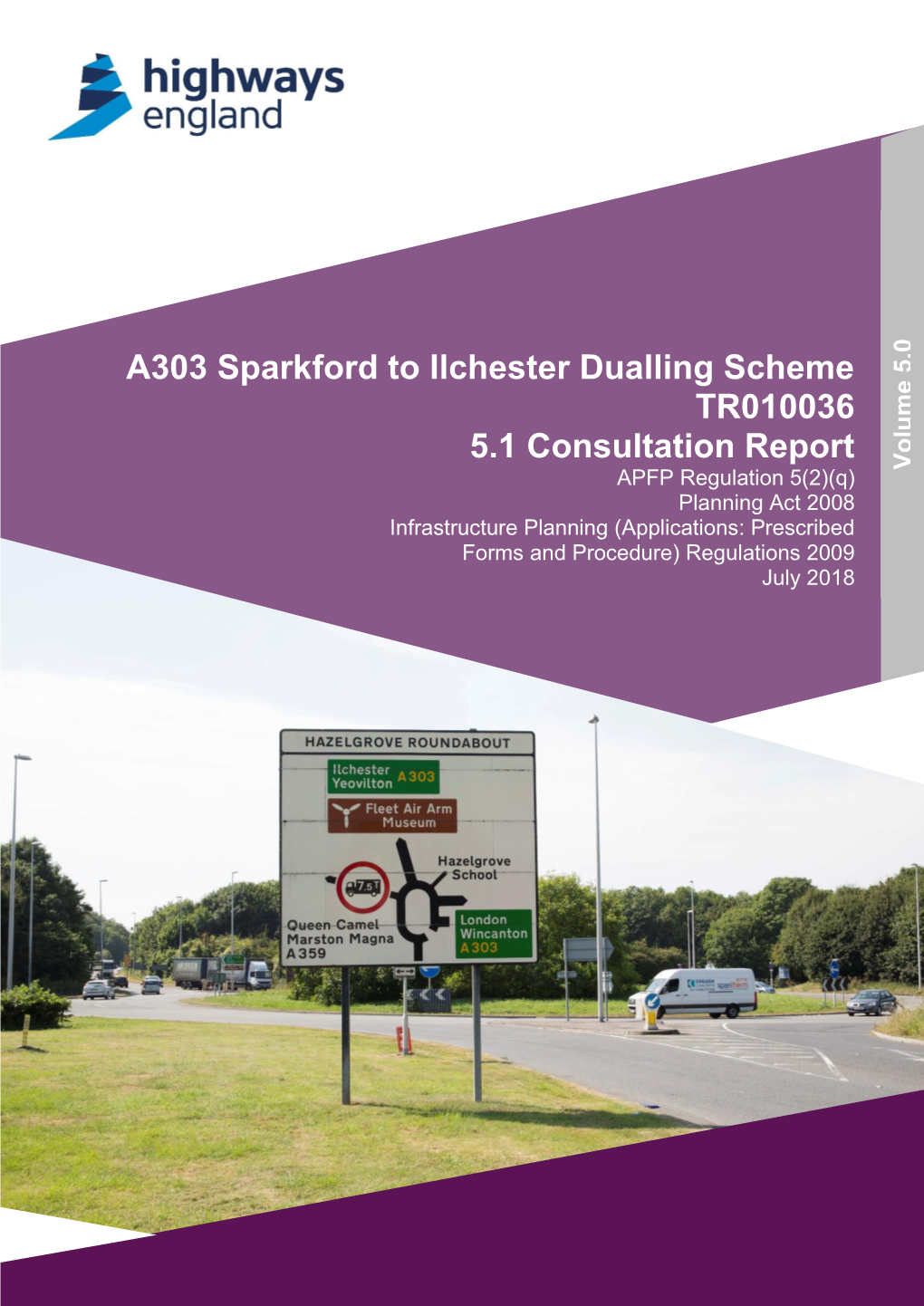 A303 Sparkford to Ilchester Dualling Scheme TR010036 5.1