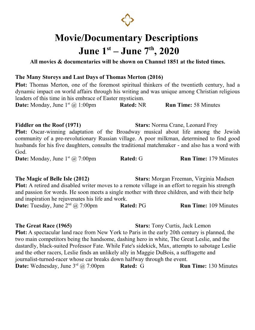 Movie/Documentary Descriptions June 1St – June 7Th, 2020 All Movies & Documentaries Will Be Shown on Channel 1851 at the Listed Times
