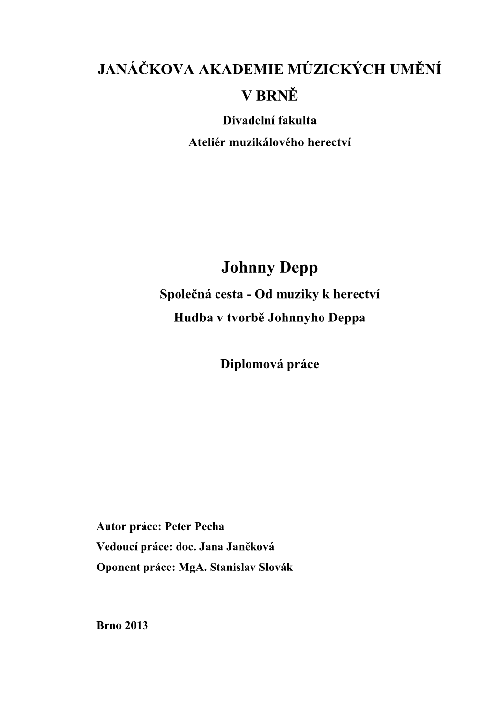 Johnny Depp Společná Cesta - Od Muziky K Herectví Hudba V Tvorbě Johnnyho Deppa