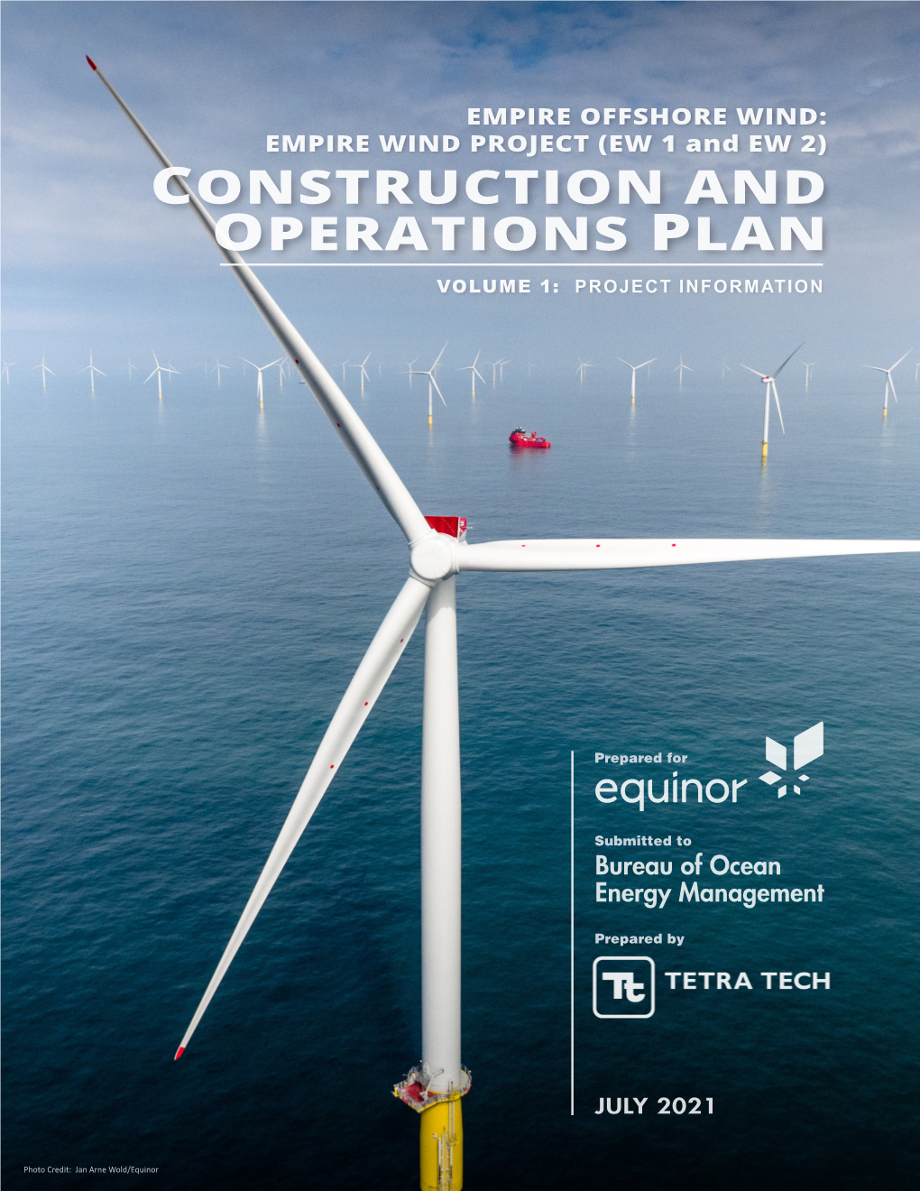 EMPIRE WIND PROJECT (EW 1 and EW 2) CONSTRUCTION and OPERATIONS PLAN VOLUME 1: PROJECT INFORMATION