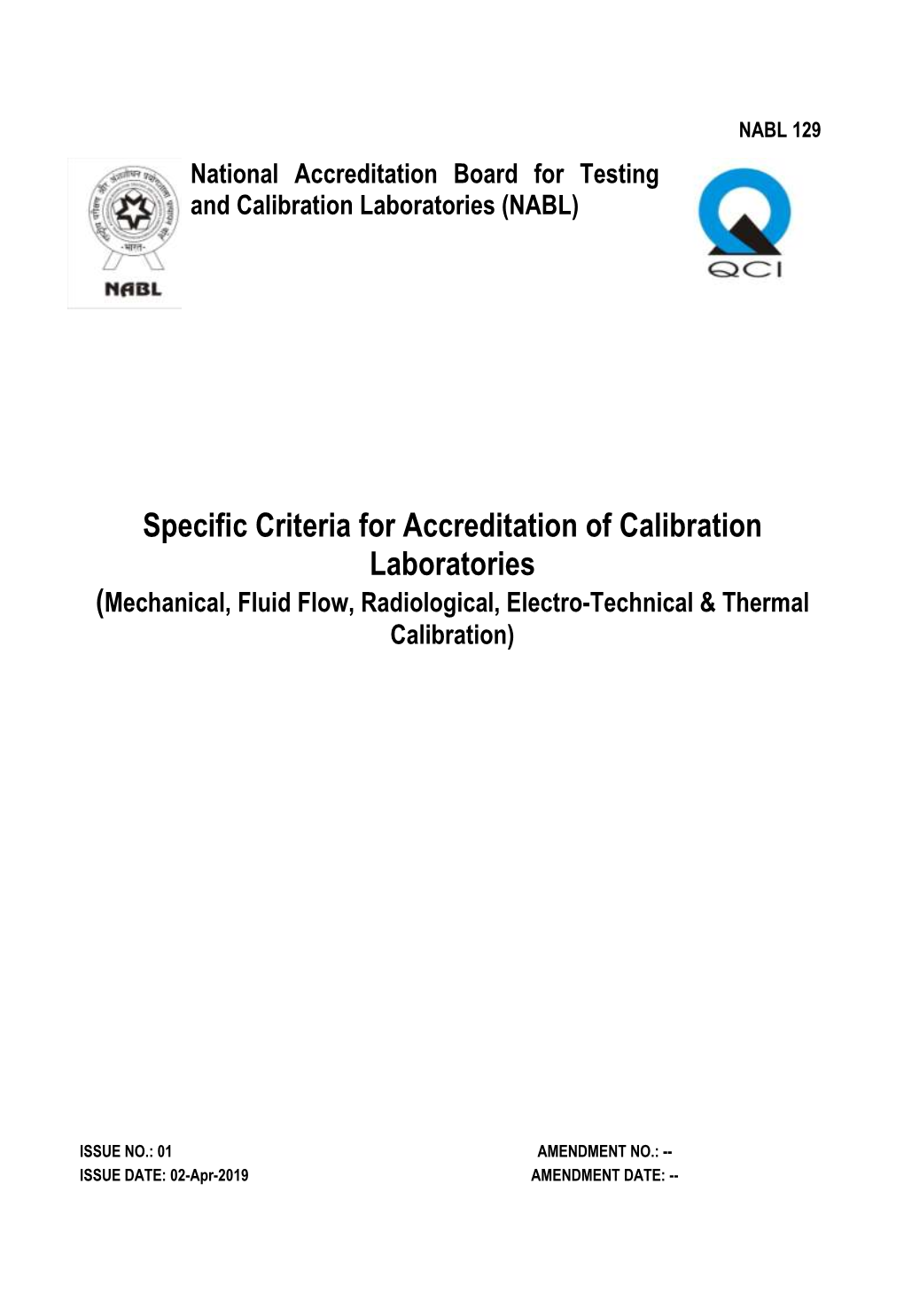 Specific Criteria for Accreditation of Calibration Laboratories (Mechanical, Fluid Flow, Radiological, Electro-Technical & Thermal Calibration)
