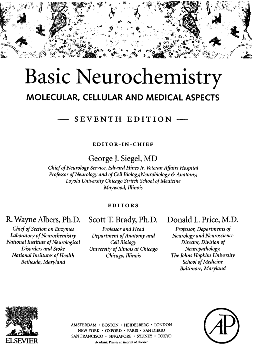 Basic Neurochemistry MOLECULAR, CELLULAR and MEDICAL ASPECTS