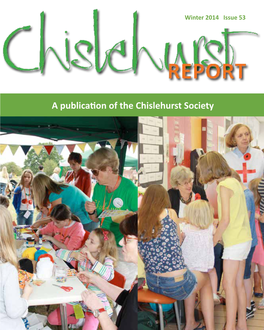 A Publication of the Chislehurst Society