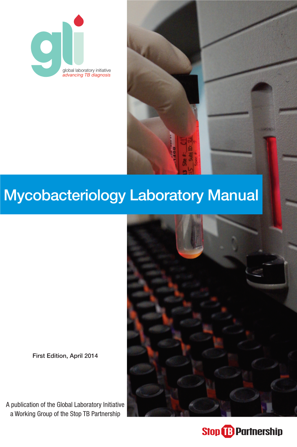 GLI Mycobacteriology Laboratory Manual